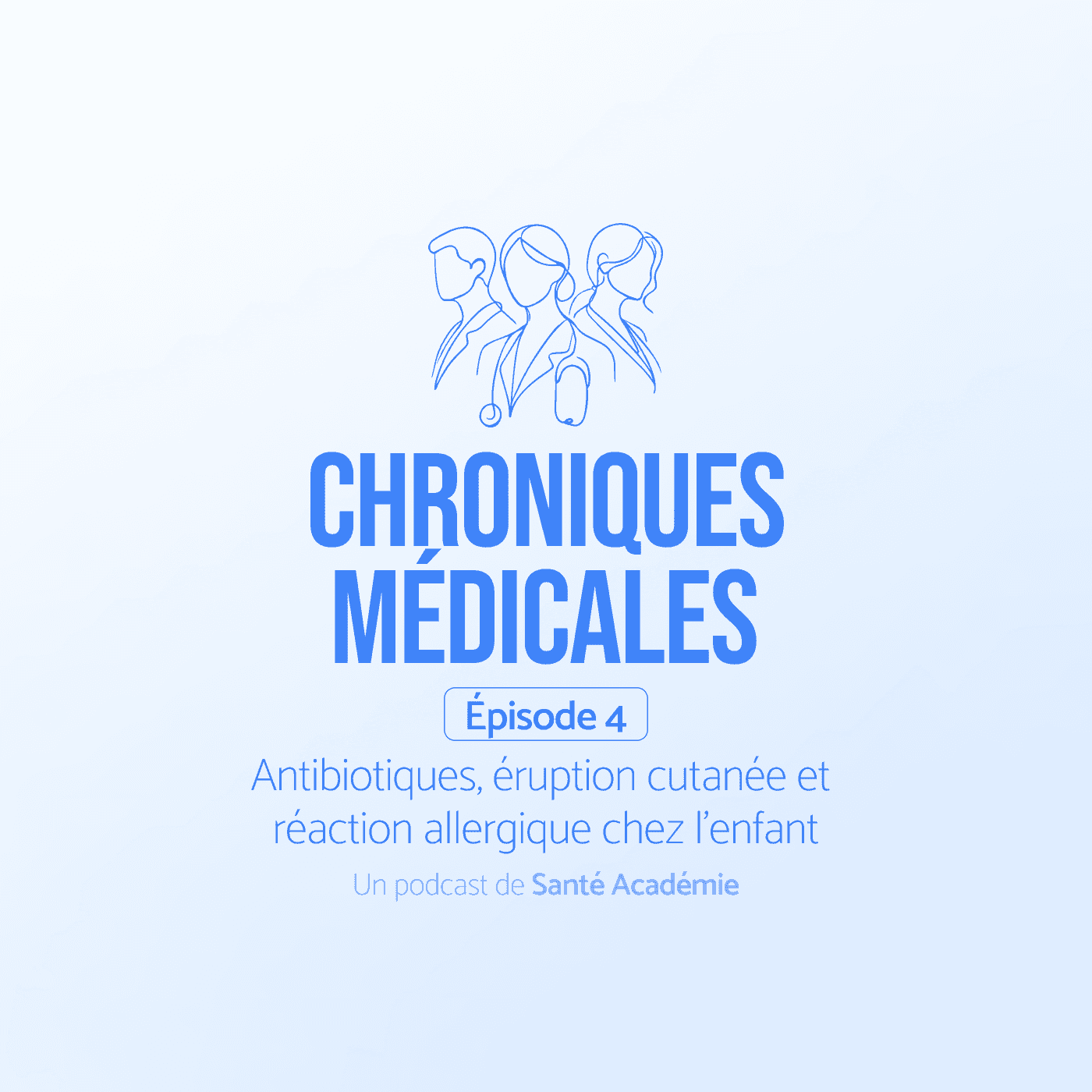 Podcast Chroniques médicales